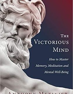 The Victorious Mind: How to Master Memory, Meditation and Mental Well-Being